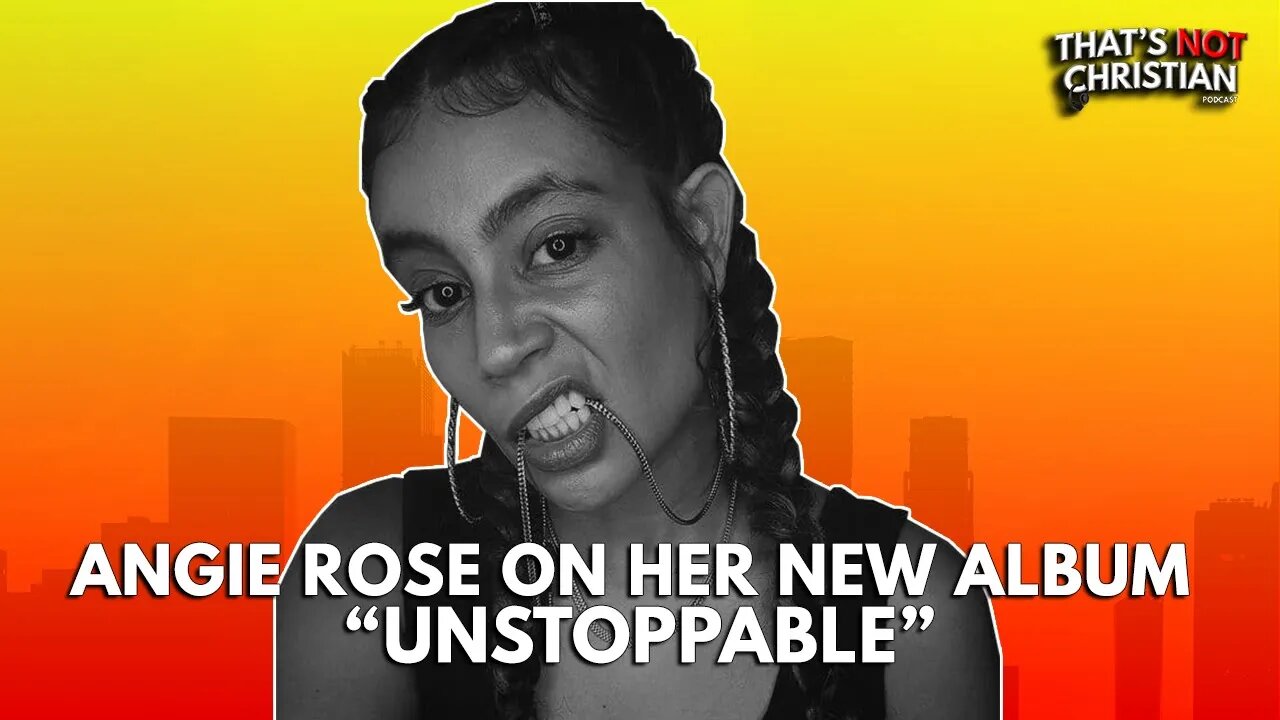 Angie Rose talks about her new EP Unstoppable