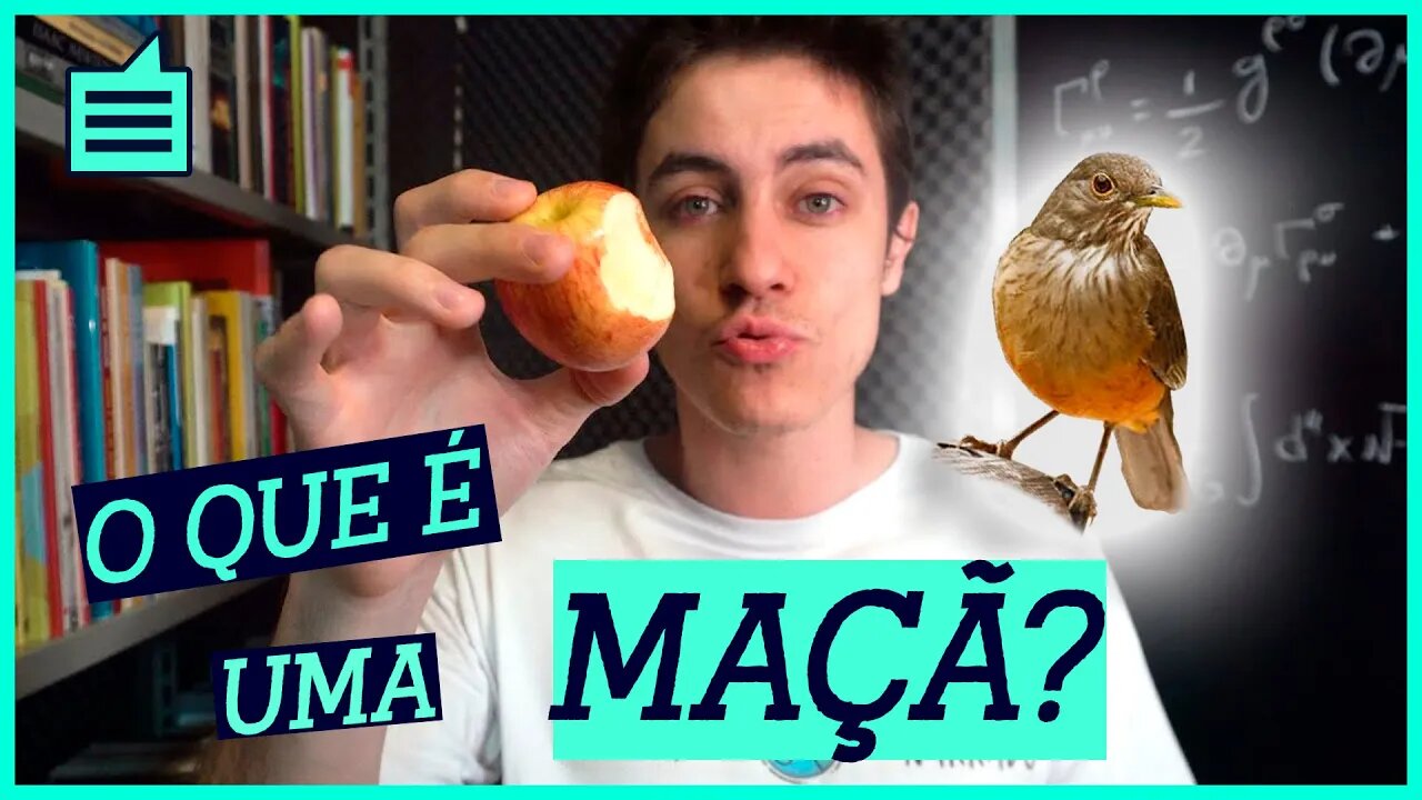 a MAÇÃ e o SABIÁ (HUMANAS ≳ EXATAS)