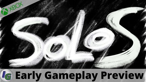 Solos Early Gameplay Preview on Xbox