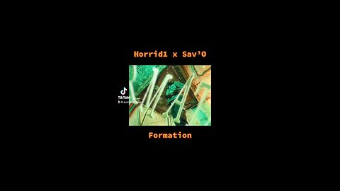 Horrid1 x Sav’O - Formation