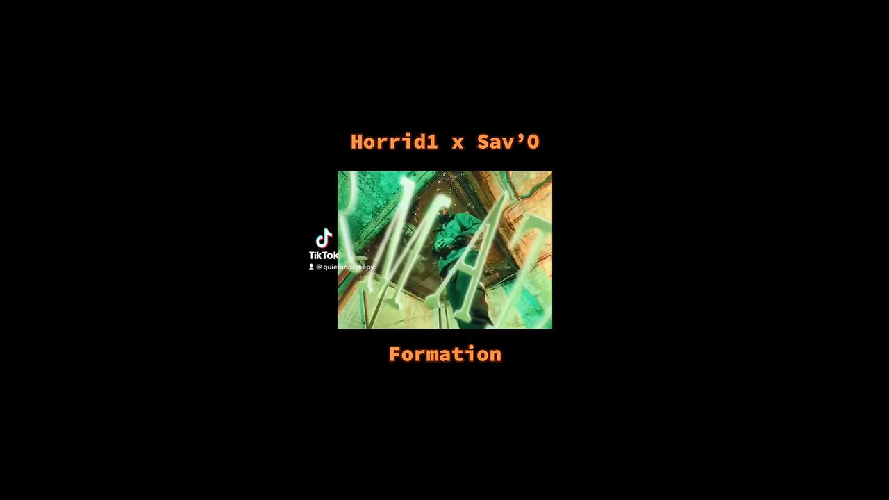 Horrid1 x Sav’O - Formation