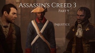 Assassin's Creed 3 Part 9 - Injustice