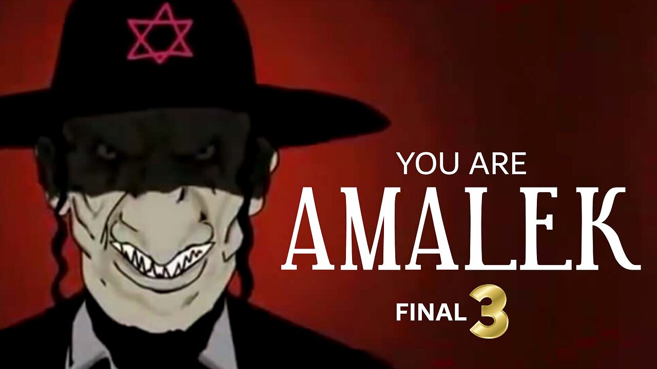 You are Amalek 3 - Tu esti Amalek partea 3 subtitrat