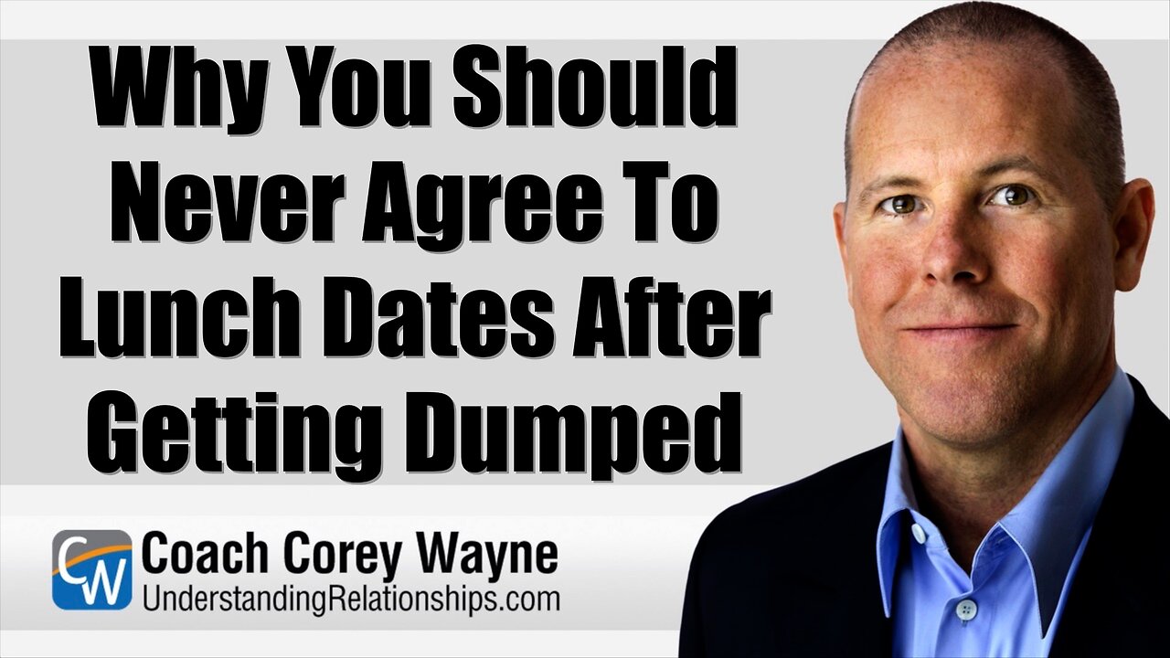 Why You Should Never Agree To Lunch Dates After Getting Dumped