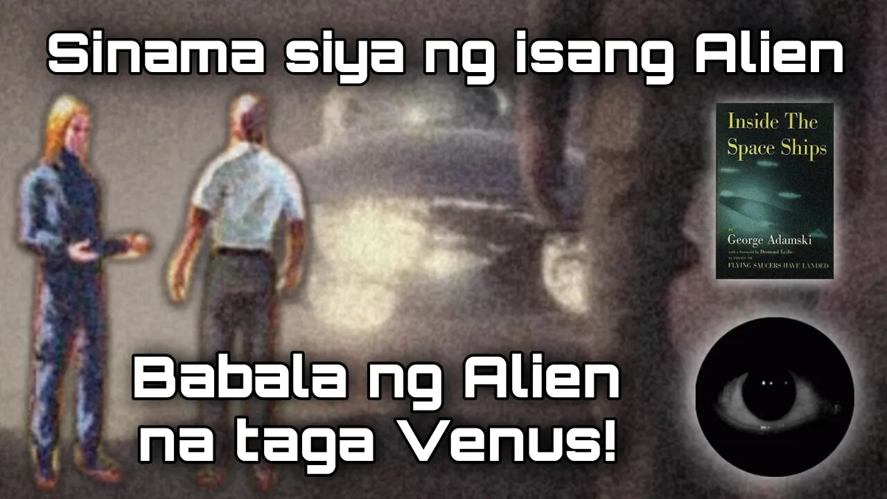 Ang taong kinausap ng Alien mula sa Planetang Venus #aliens #extraterrestrial