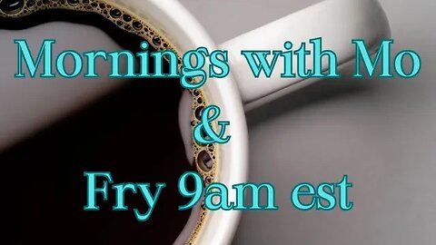 Mornings with Mo and Fry 10/16/2023