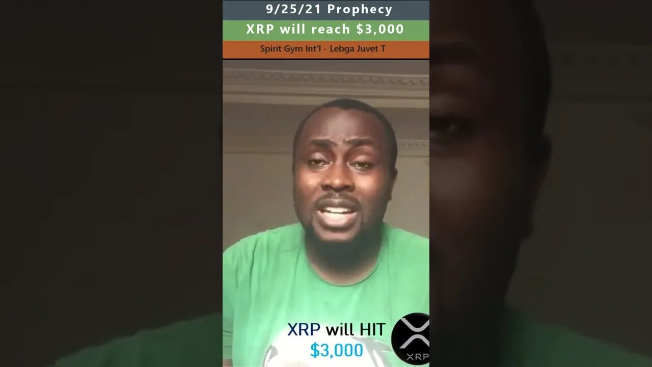 $3,000 XRP prophecy - Spirit Gym 9/25/21