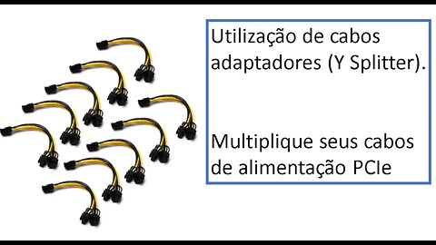 Cabos adaptadores PCIe (Y Splitter)