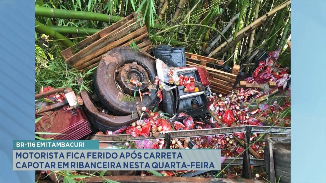 BR-116 em Itambacuri: motorista fica ferido após carreta capotar em ribanceira nesta quarta-feira