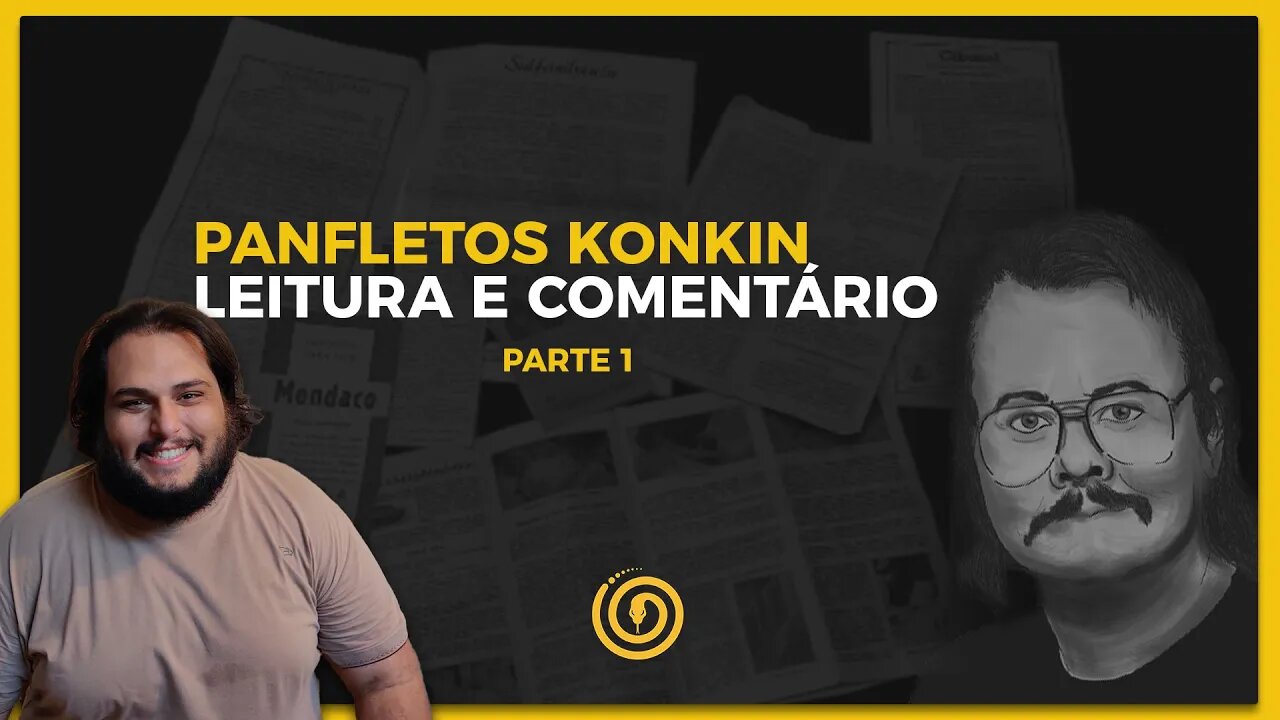 Leitura e comentários dos panfletos do Konkin. Parte 1