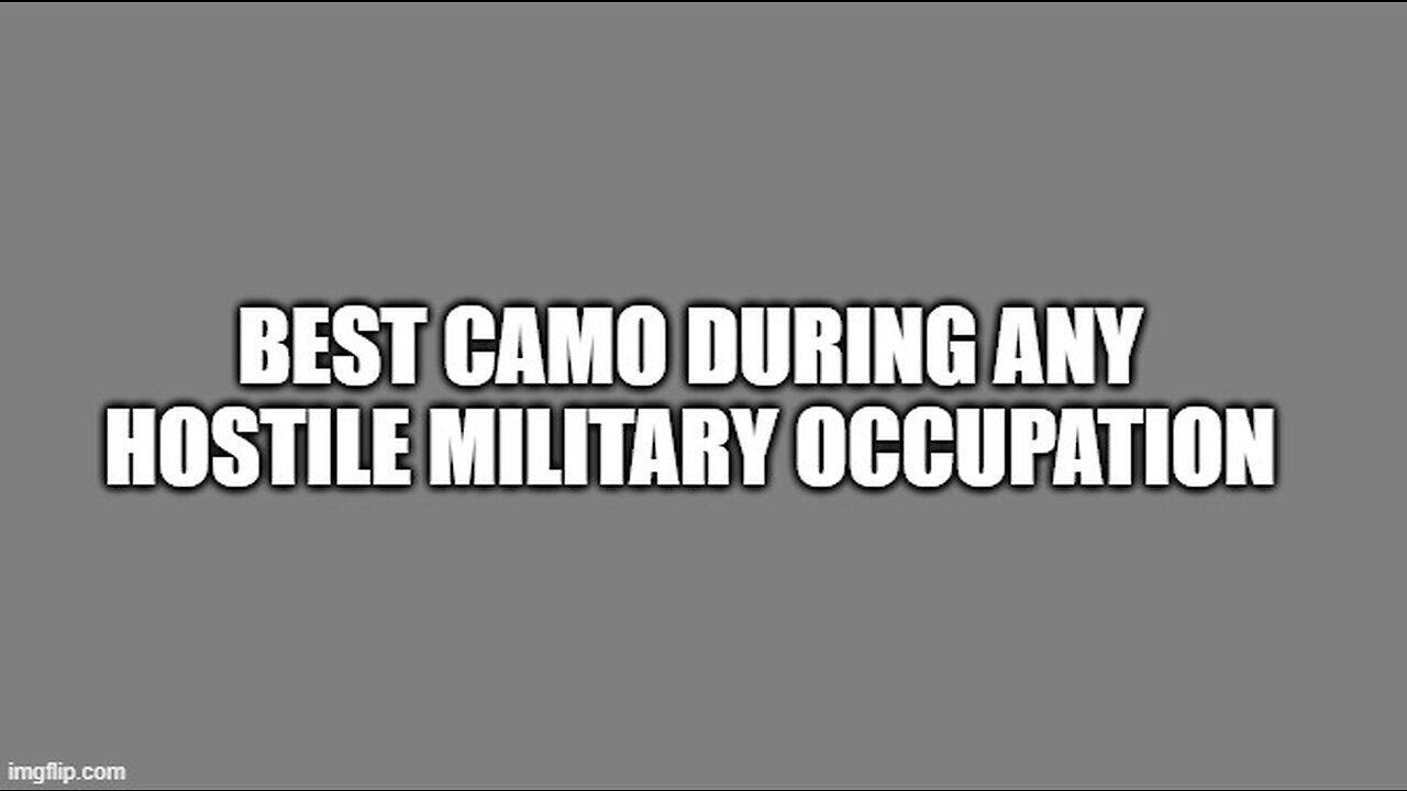 what's the best camo against a military occupations ?