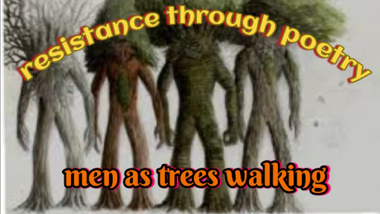 men as trees walking