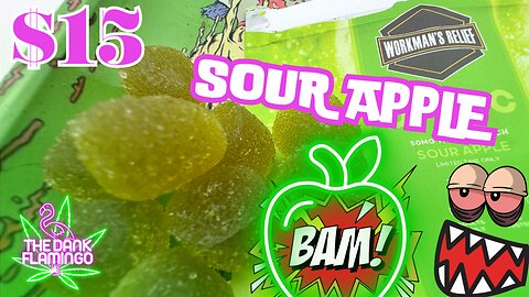 Trying D9 THC Sour Apple Gummies from Workman's Relief! The Dank Flamingo Cannabis Review!