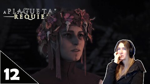 A Plague Tale: Requiem Playthrough | Chapter 12 - The Life We Deserve