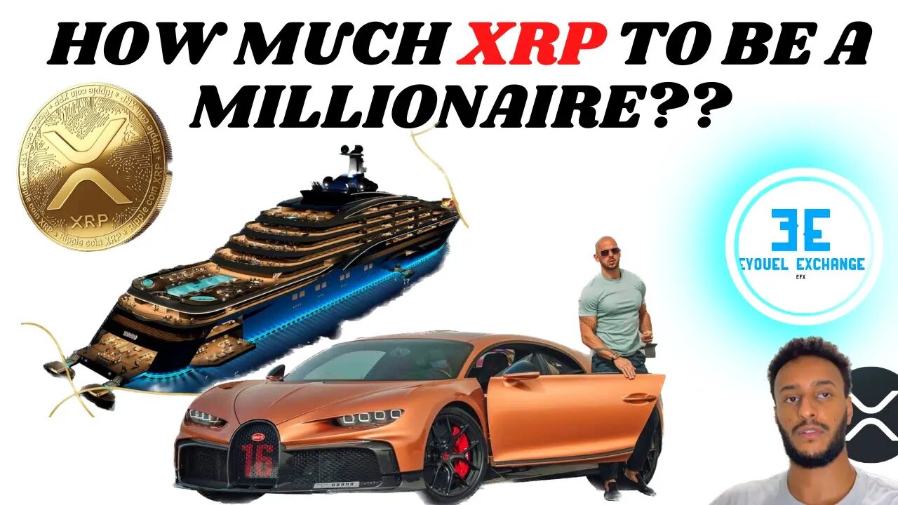 RIPPLE XRP 🚨🚨HOW MUCH XRP IS TRULY ENOUGH TO BE A MILLIONAIRE, TRUST THE PROCESS