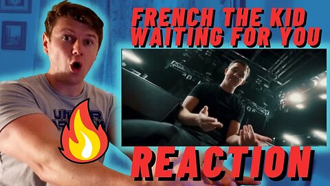 French The Kid - Waiting For You - IRISH REACTION!