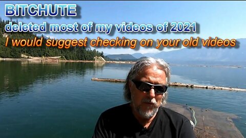 BITCHUTE deleted most of my 2021 videos I uploaded, they dont play