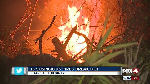 13 Suspicious Fires Break Out