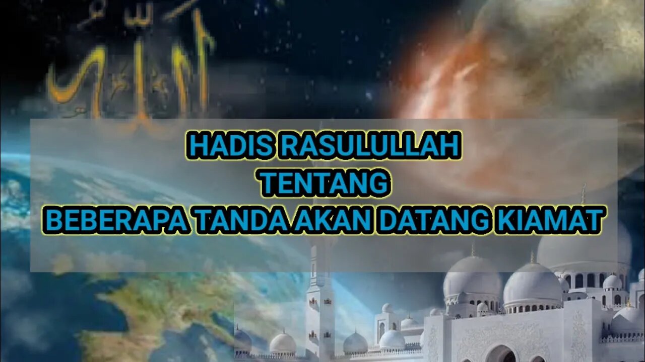 Hadis Rasulullah Tentang Beberapa Tanda Akan Datangnya Kiamat