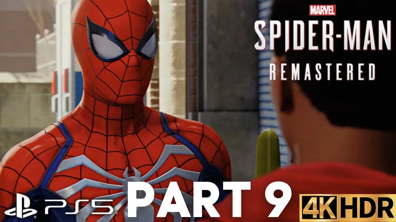 Marvel's Spider-Man Remastered Gameplay Walkthrough Part 9 | PS5 | 4K HDR (No Commentary Gaming)