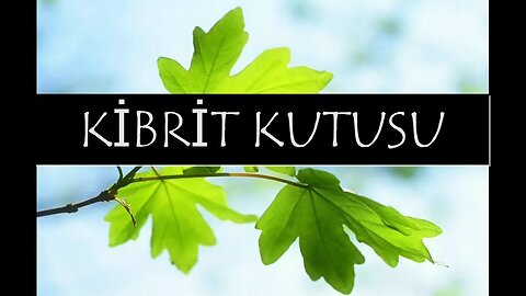#menkıbe EN GÜZEL MENKIBELERDEN BİR BÖLÜM / "KİBRİT KUTUSU "