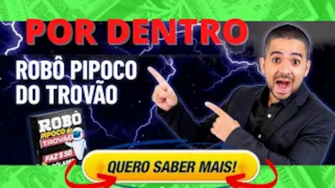 Robô Pipoco do Trovão POR DENTRO NA PRÁTICA - IGUAL AO ROBÔ ZERO LOSS PLUS ( ROBÔ ZERO LOSS )