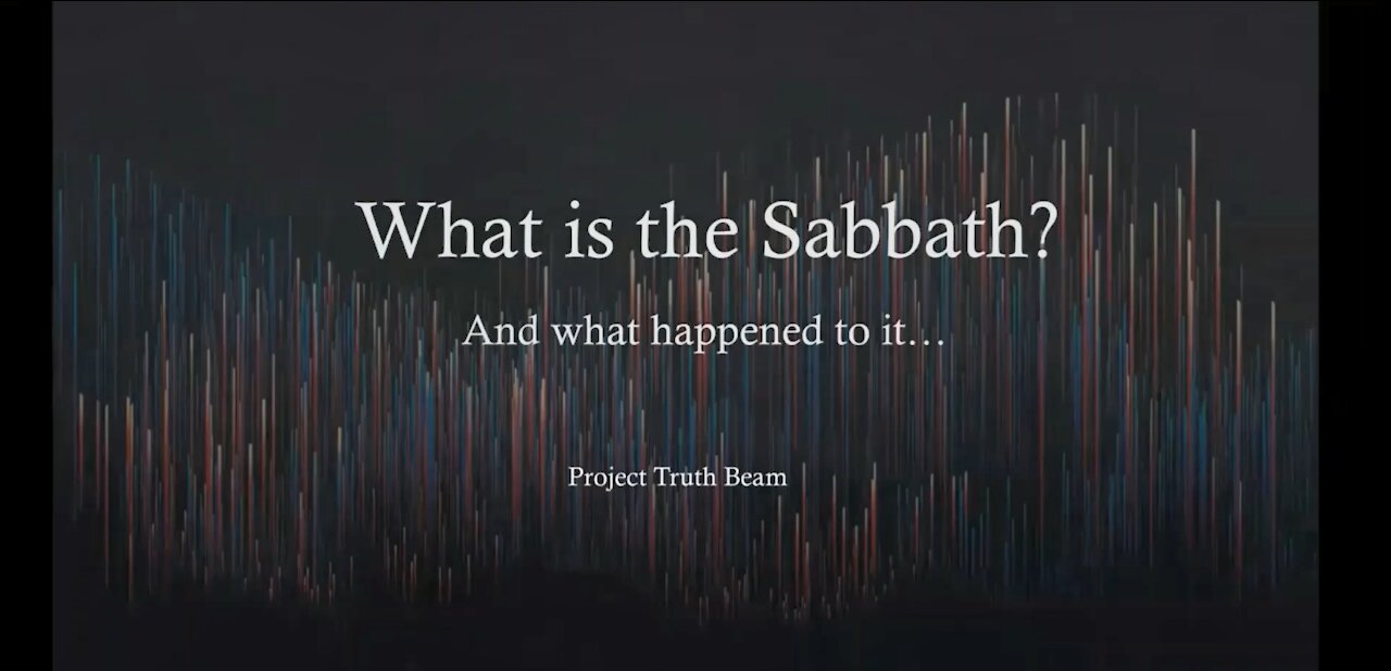 What is the Sabbath Part 2