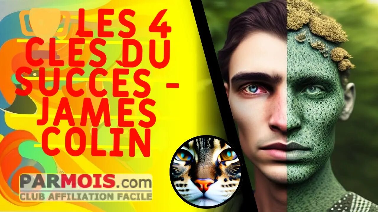 🏆 Les 4 clés du succès - James Colin