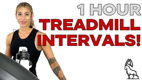 Ultimate Treadmill Intervals! ONE FULL HOUR!