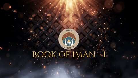 Book of Iman 1 - Hayaa' (Bashfulness)