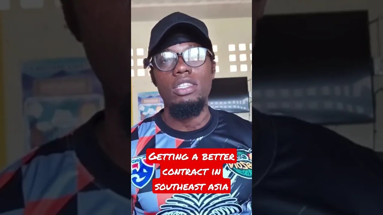 Getting a better contract in southeast asia