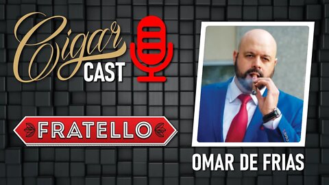 Cigar CAST 019 - Muitas novidades da Fratello em breve no Brasil!