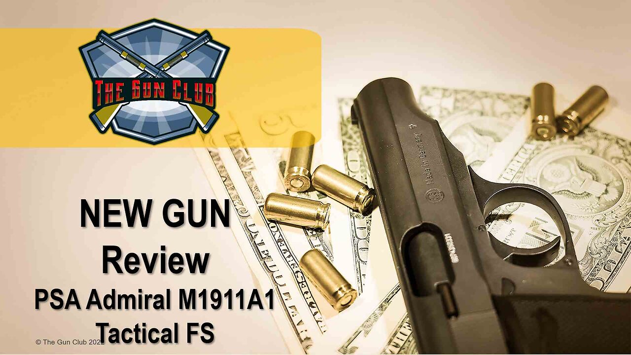 New Gun Review - PSA Admiral Series