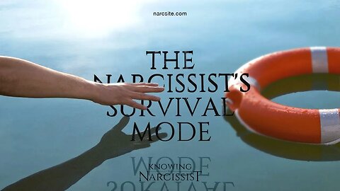 The Narcissist´s Survival Mode