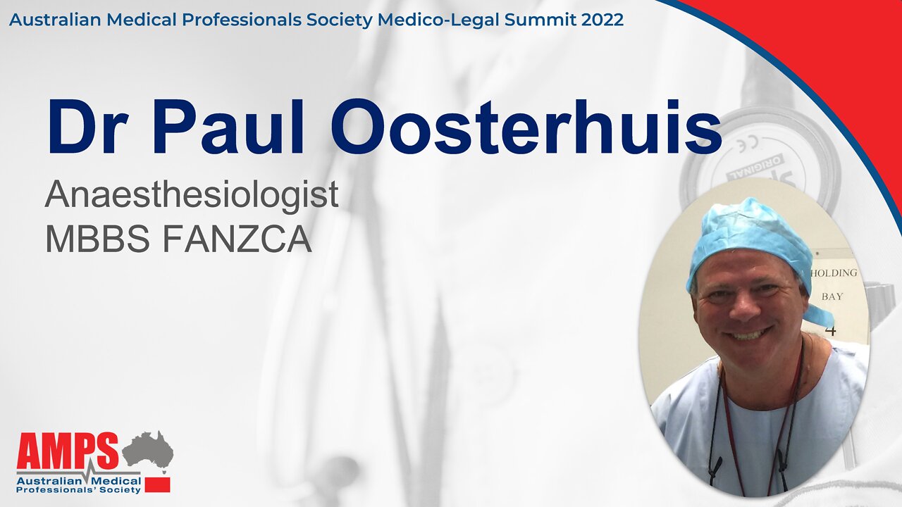 Dr Paul Oosterhius - AMPS Medico Legal Summit 2022