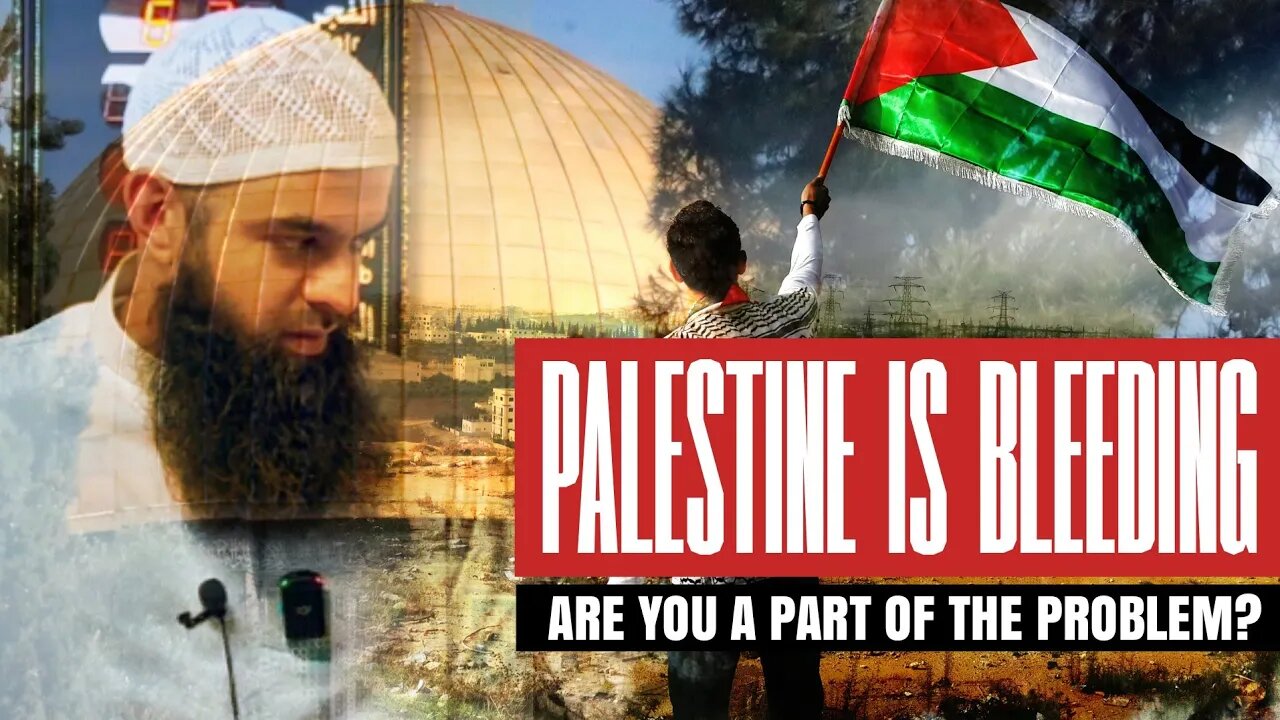 Palestine is Bleeding - Are You A Part of the Problem? | Khutbah | Ustadh Abu Ibraheem Hussnayn