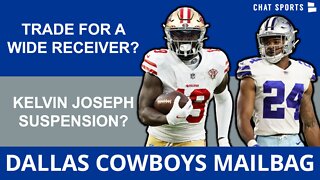 Kelvin Joseph Suspension? Trade for Deebo Samuel? | Dallas Cowboys Mailbag