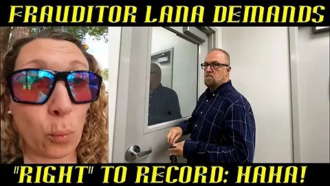 Frauditor Lana the Lunatic Demands "Right" to Record at DMV: HAHAHA!