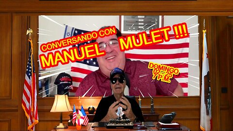 CONVERSANDO CON MANUEL MULET 02.25 - 7 PM