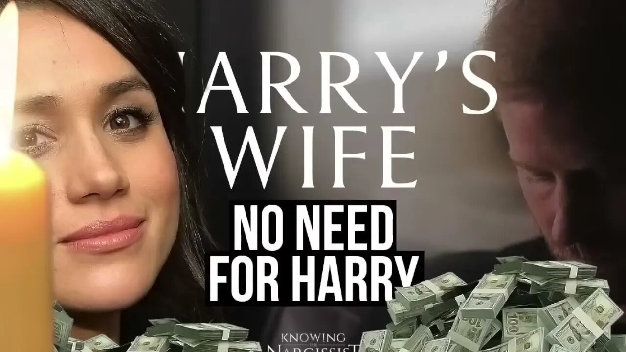 No Need for Harry (Meghan Markle)