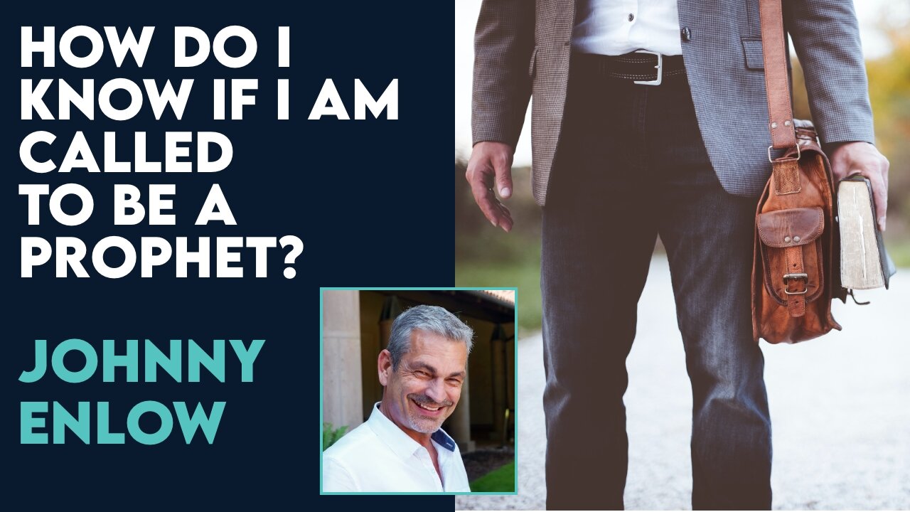Johnny Enlow: How Do I Know If I Am Called to Be A Prophet? | Dec 11 2023