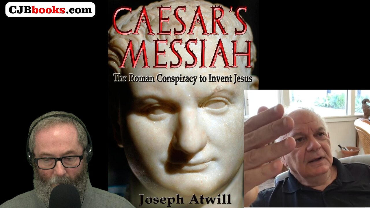 CAESAR'S MESSIAH author Joseph Atwill talks with Christopher Jon Bjerknes