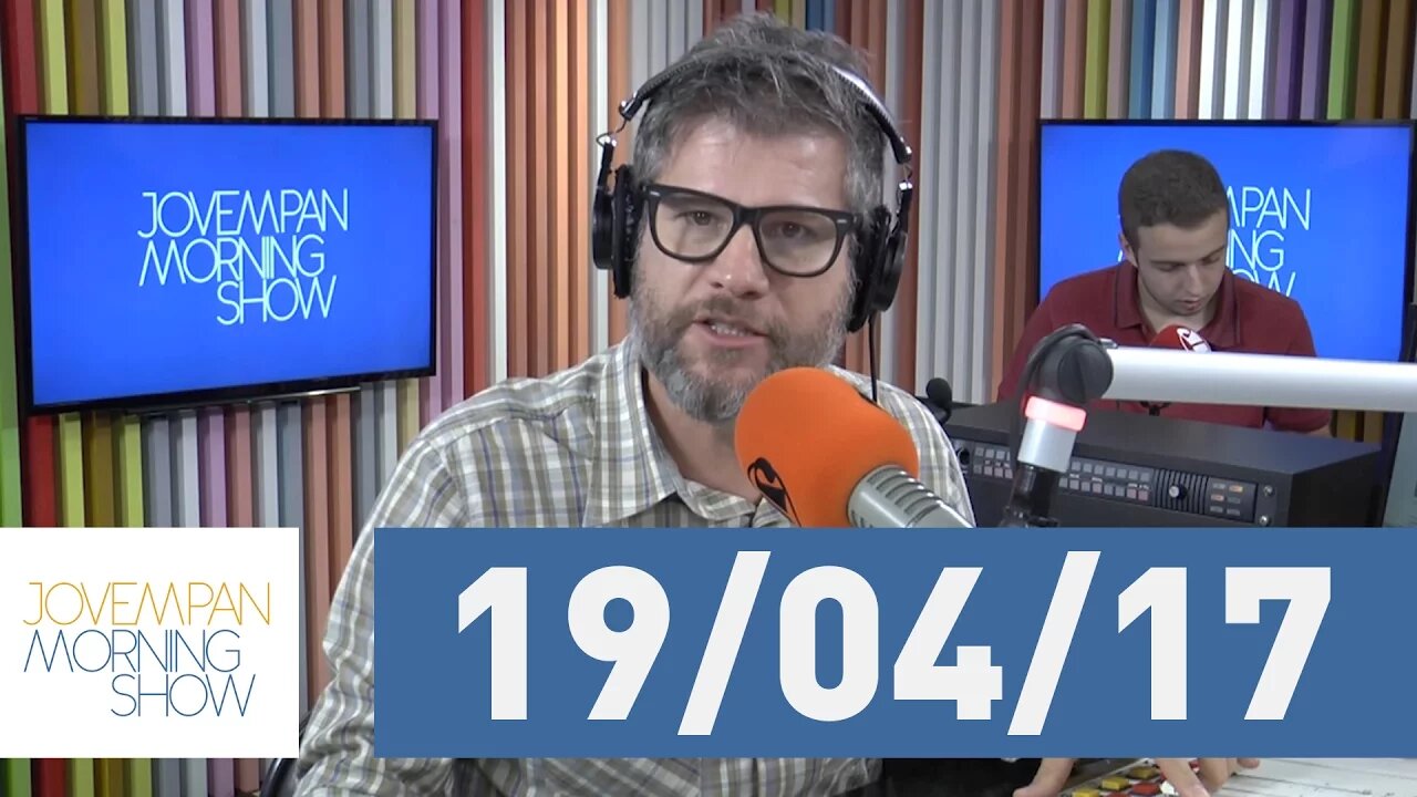 Morning Show - edição completa - 19/04/17