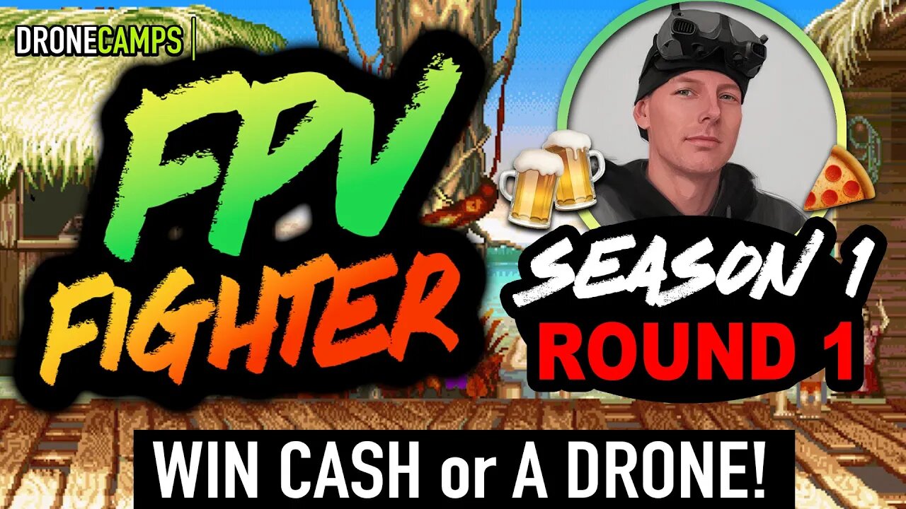 Drone Camps FPV Fighter Tournament, Season 1 - ROUND 1