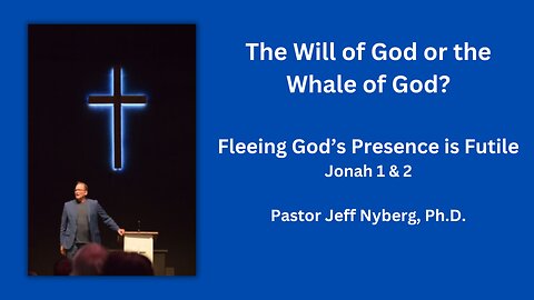 The Will of God or The Whale of God?