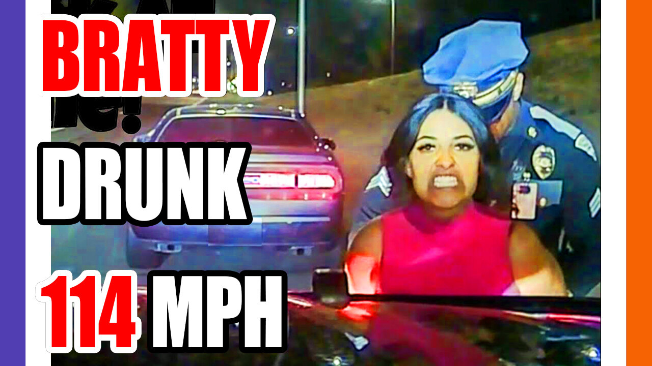 Bratty Woman Goes Over 100 MPH While Driving Drunk