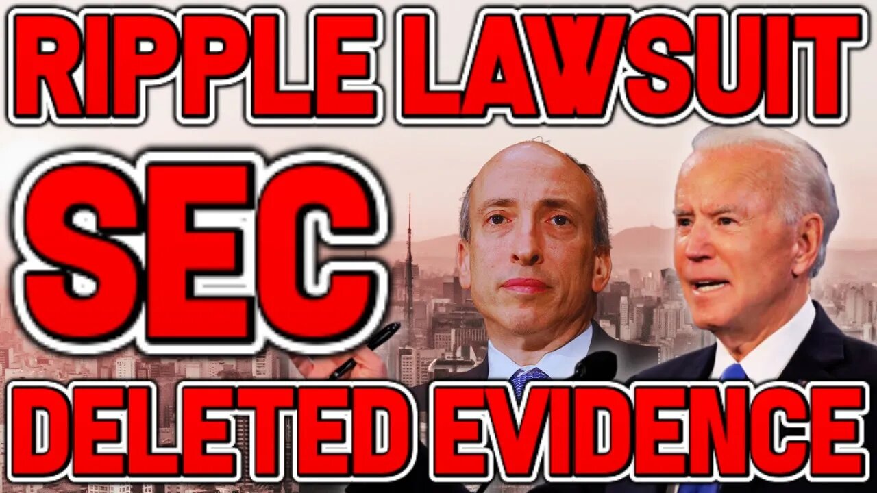 SEC Deleted CRUCIAL EVIDENCE In RIPPLE XRP LAWSUIT! 🚨 LEAKED (MUST SEE)