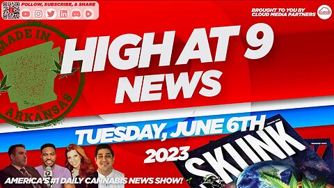 High At 9 News : Tuesday June 6th, 2023