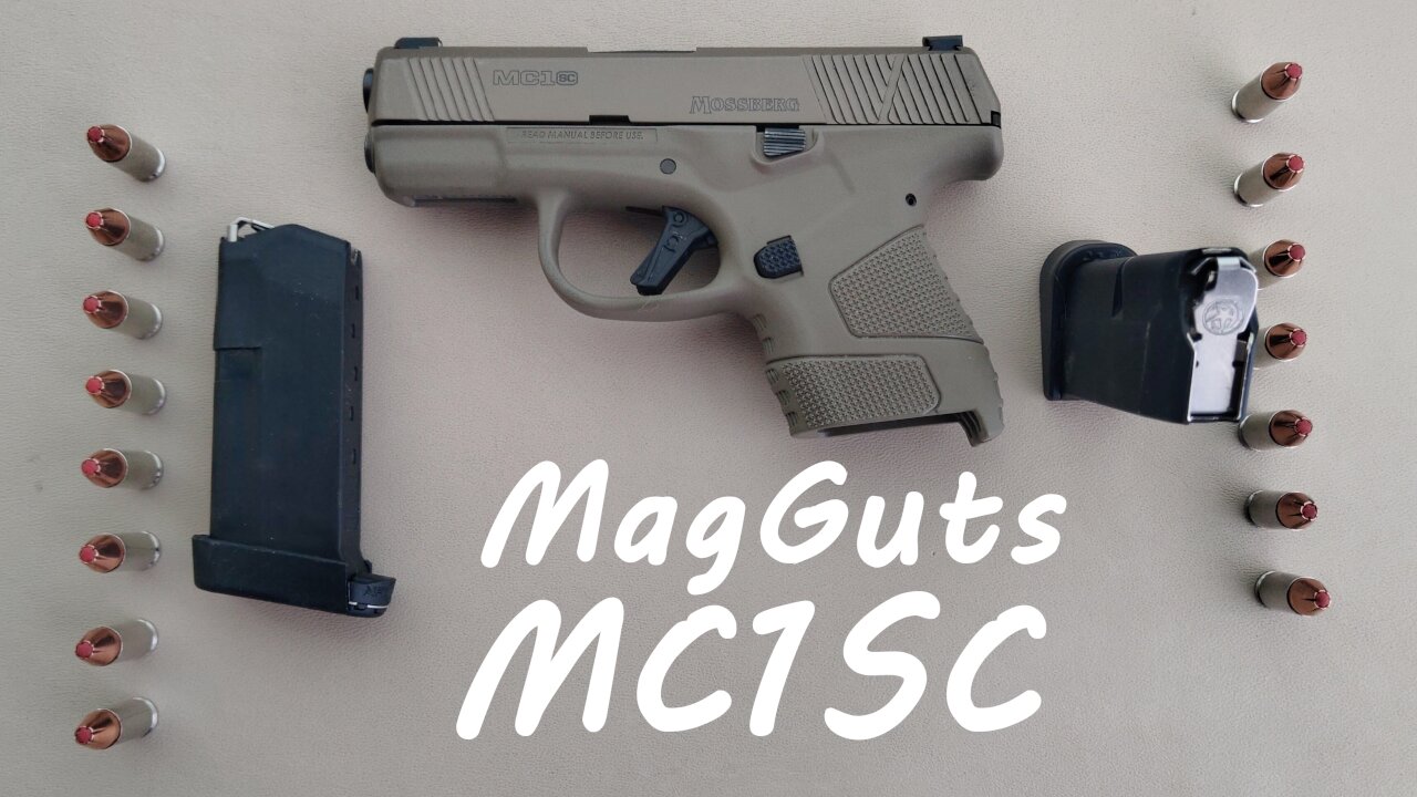 MagGuts & the Mossberg MC1sc