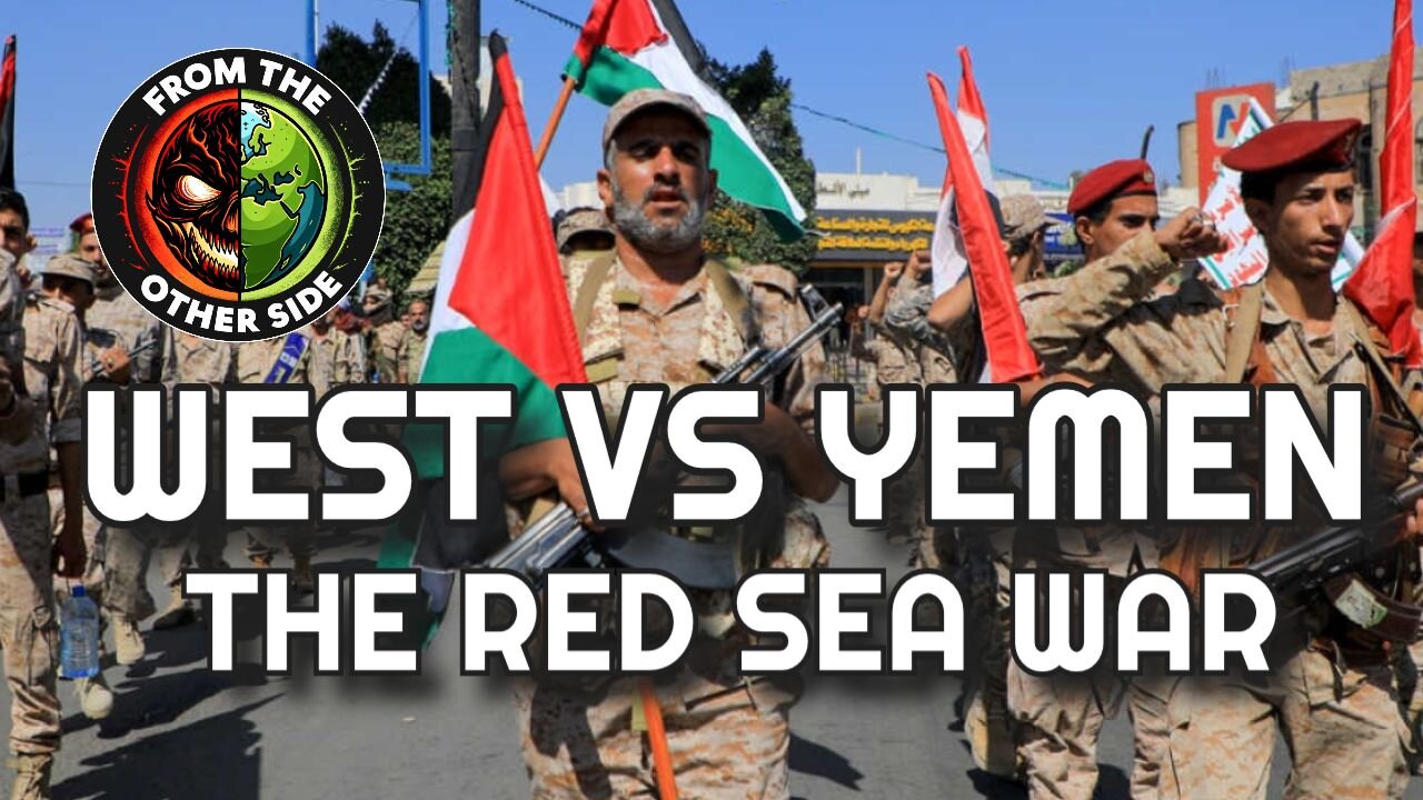 Red Sea War & Yemen? From The Other Side Discussion from Live Show 007